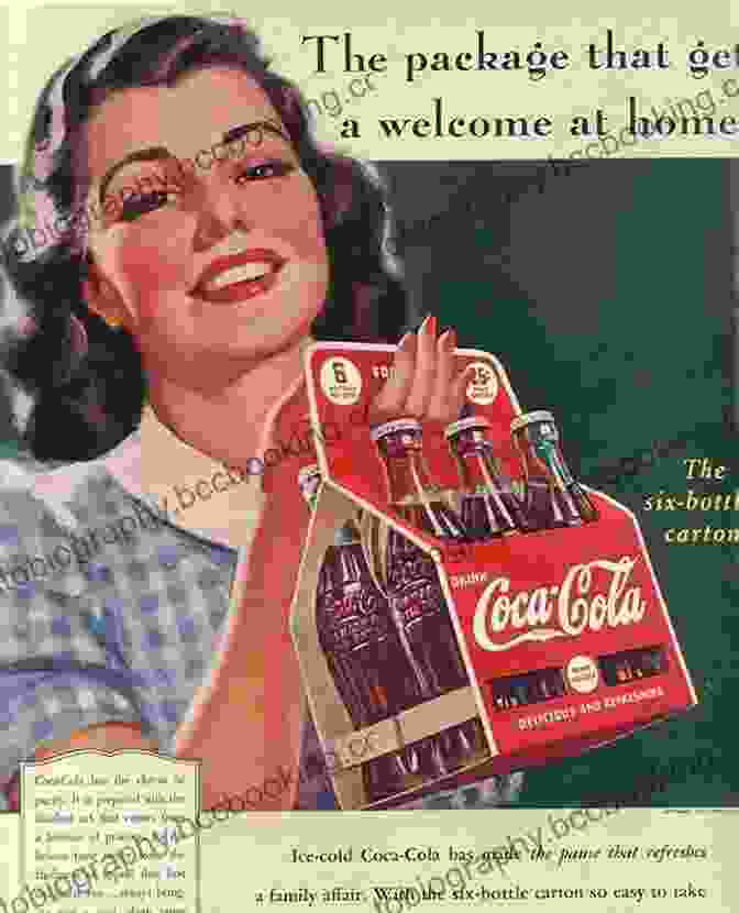 A Vintage Coca Cola Advertisement From The 1950s, Depicting A Happy Family Enjoying The Beverage. Citizen Coke: The Making Of Coca Cola Capitalism