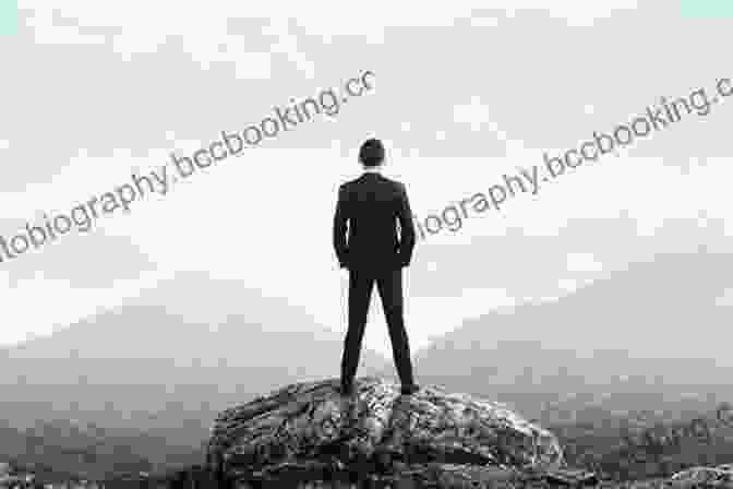 A Visionary Leader Standing On A Hilltop, Gazing Towards The Horizon With A Determined Look. Leadership: Discover The Qualities Of Leaders And How To Use Them In Your Own Life For Ultimate Success