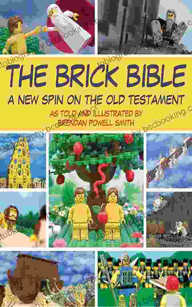 Artistic Interpretation Of The Prophets In Brick Bible Presents The Brick Bible: A New Spin On The Old Testament (Brick Bible Presents)
