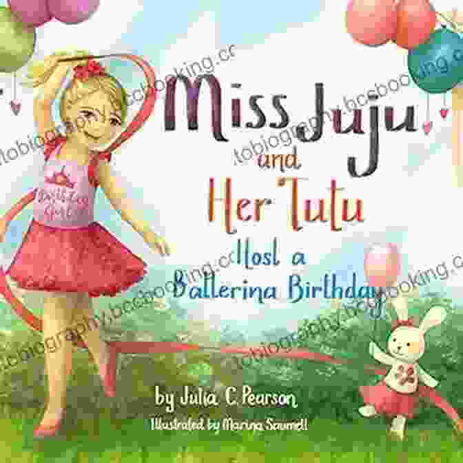Ballerina Birthday Games Miss Juju And Her Tutu: Host A Ballerina Birthday
