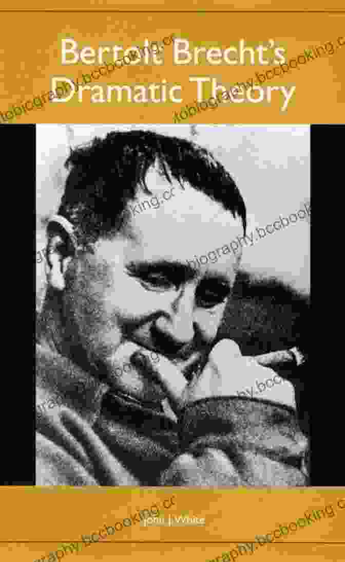 Bertolt Brecht's Theory Of Dramaturgy A Theory Of Dramaturgy Bertolt Brecht