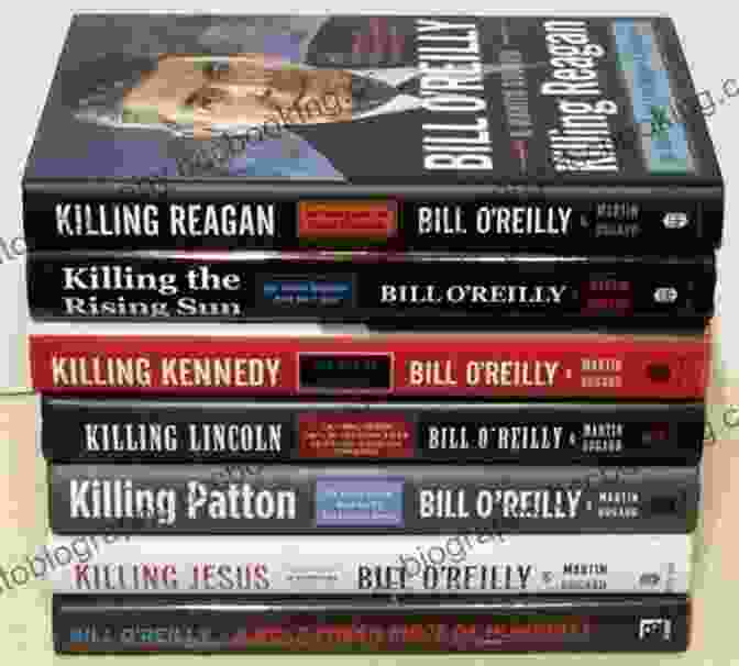 Bill Reilly Killing Series Books Killing Jesus: A History (Bill O Reilly S Killing Series)