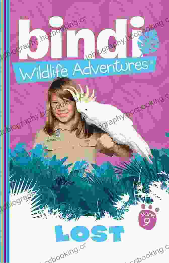 Bindi Irwin Adventure Book Cover Bushfire : A Bindi Irwin Adventure (Bindi S Wildlife Adventures 3)