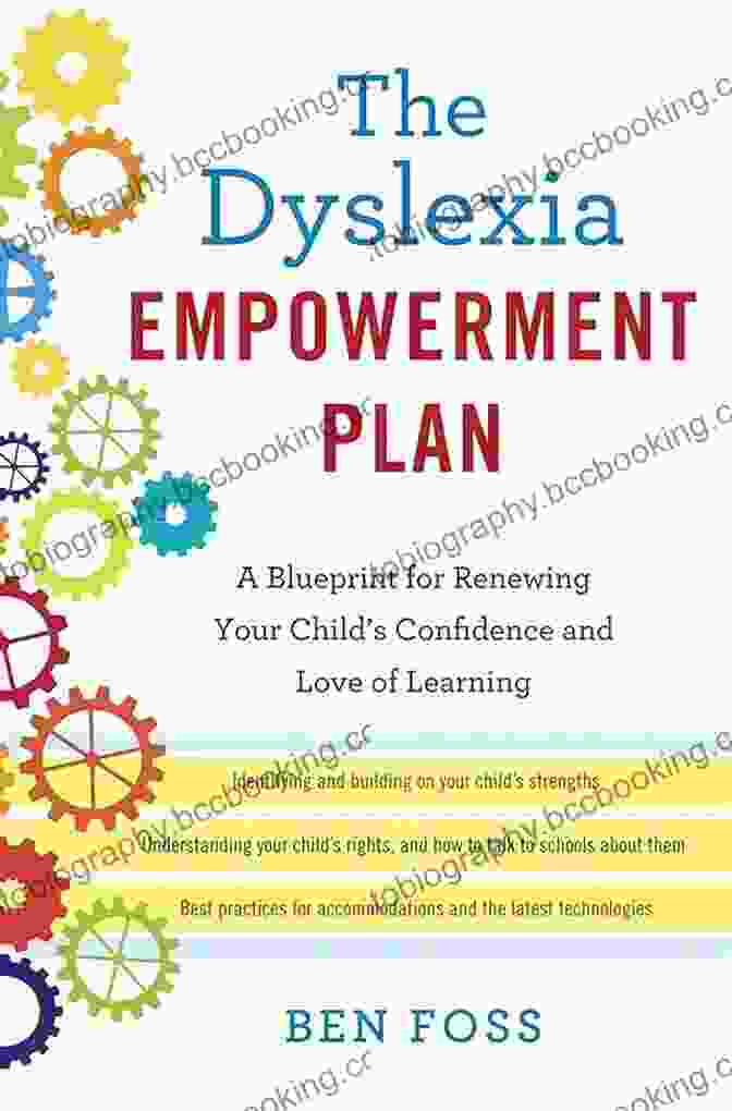 Blueprint For Renewing Your Child's Confidence And Love Of Learning The Dyslexia Empowerment Plan: A Blueprint For Renewing Your Child S Confidence And Love Of Learning