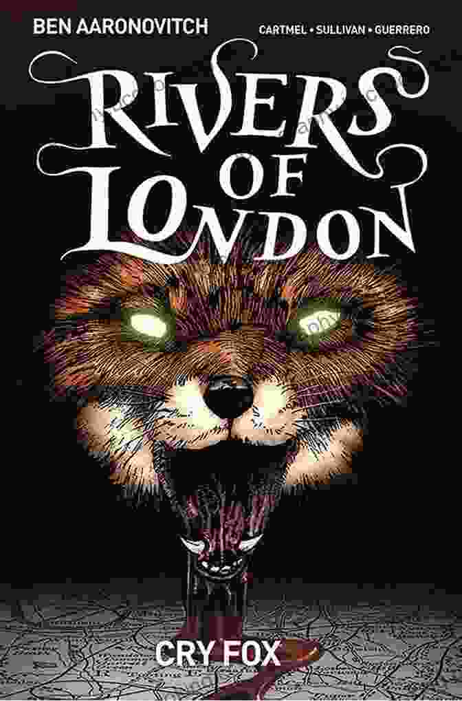 Book Cover Of Rivers Of London Vol. Cry Fox By Ben Aaronovitch Rivers Of London Vol 5: Cry Fox