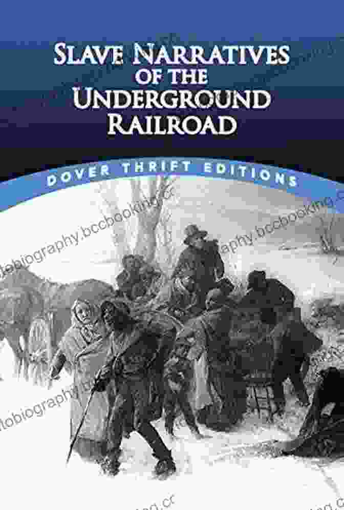 Book Cover Of Slave Narratives Of The Underground Railroad Slave Narratives Of The Underground Railroad (Dover Thrift Editions: Black History)