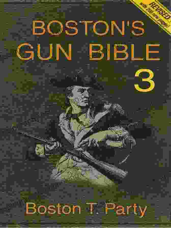Boston Gun Bible Series Chapters 31 46 Of 46 Boston S Gun Bible (Series 3: Chapters 31 46 Of 46)