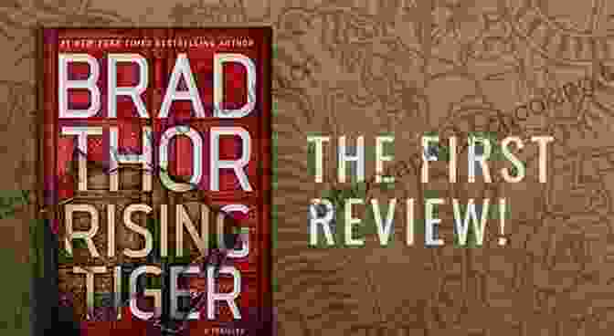 Brad Thor, Author Of 'Rising Tiger Thriller' Rising Tiger: A Thriller (The Scot Harvath 21)