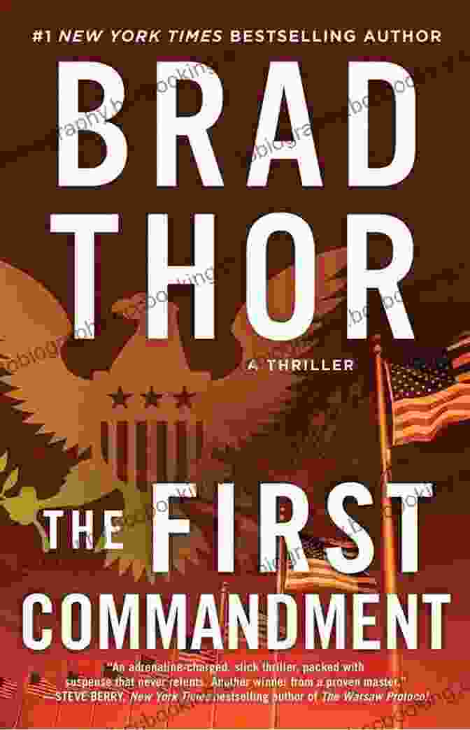 Brad Thor, The Acclaimed Author Of The First Commandment, A Master Of The Modern Thriller Genre With A Keen Eye For Geopolitical Intrigue And Authentic Action Sequences. The First Commandment: A Thriller (The Scot Harvath 6)