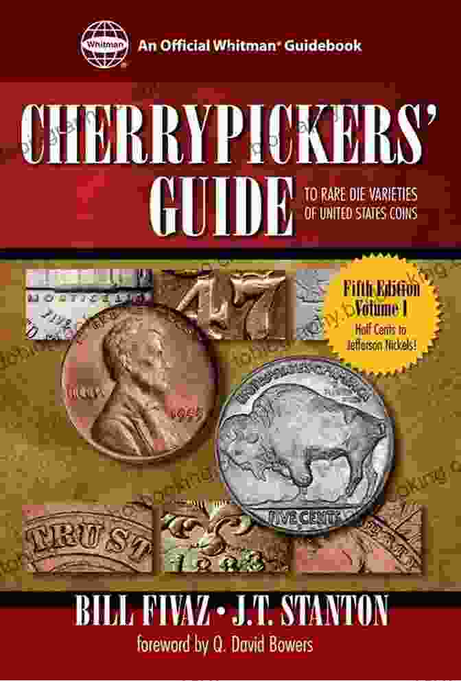 Cherrypickers Guide To Rare Die Varieties Of United States Coins An Official Cherrypickers Guide To Rare Die Varieties Of United States Coins (An Official Whitman Guidebook)