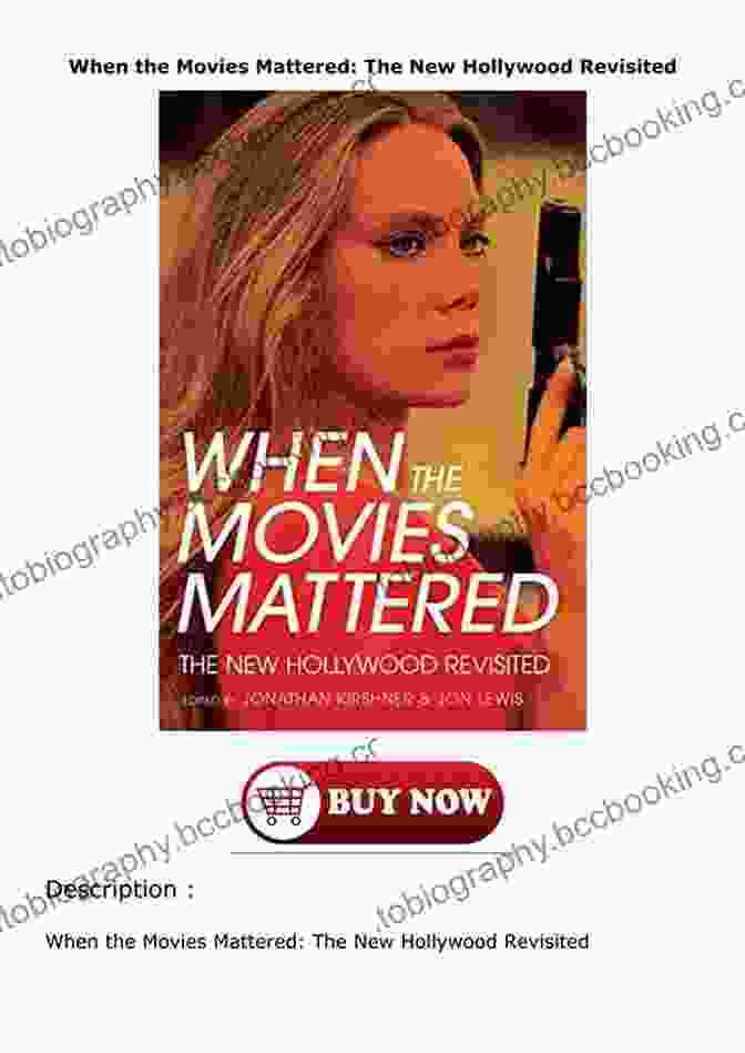 Cover Of The Book 'When The Movies Mattered: The New Hollywood Revisited' When The Movies Mattered: The New Hollywood Revisited