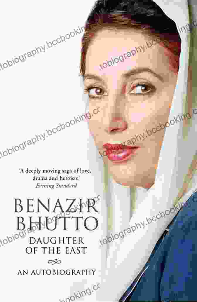 Daughter Of Destiny: An Autobiography By Benazir Bhutto Daughter Of Destiny: An Autobiography