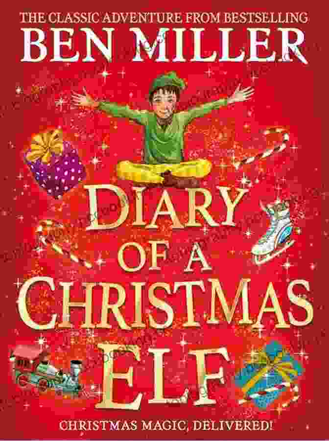 Diary Of Christmas Elf Book Cover, Featuring An Elf Writing In A Diary With A Christmas Tree In The Background Diary Of A Christmas Elf: Christmas Magic Delivered With The Top Ten