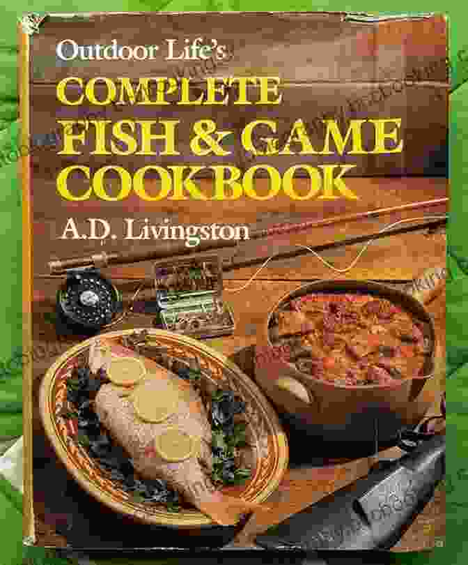 Fish Game Cookbook Cover, Featuring A Variety Of Fish Dishes Fish Game Cookbook Bonnie Scott