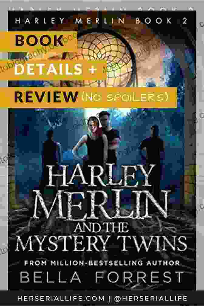 Harley Merlin And The Mystery Twins Embark On An Extraordinary Adventure Harley Merlin 2: Harley Merlin And The Mystery Twins
