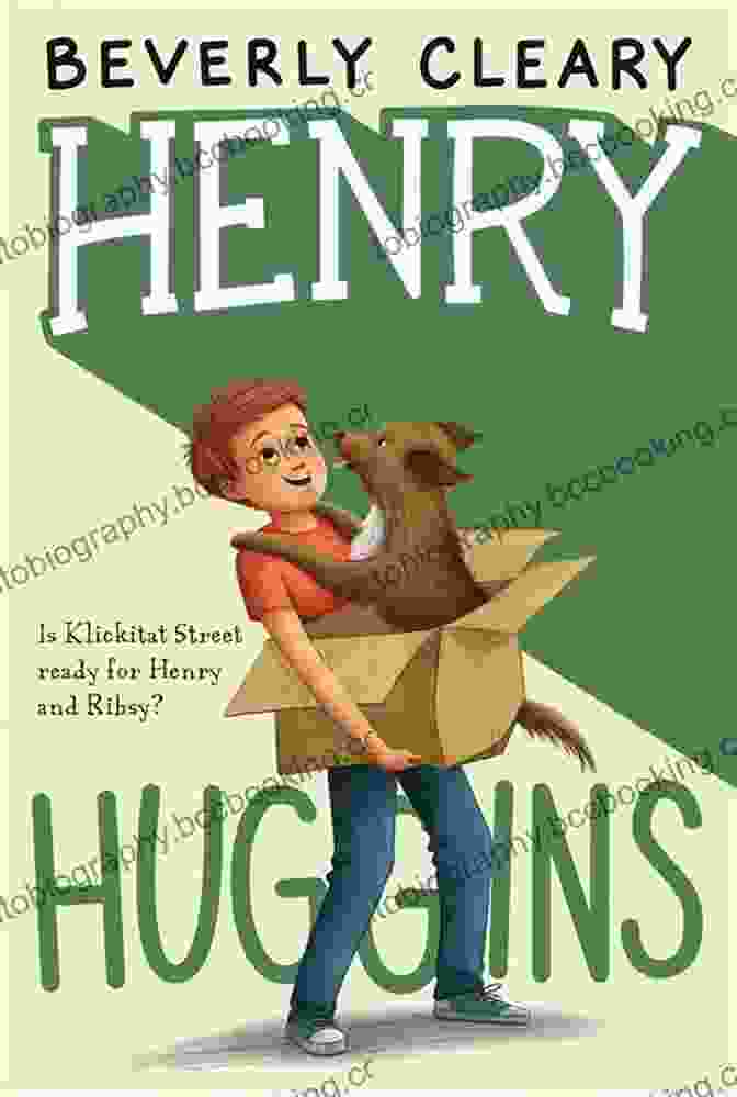 Henry Huggins By Beverly Cleary Henry And Ribsy (Henry Huggins 3)