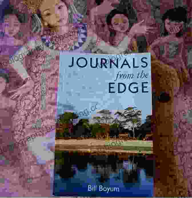 Journals From The Edge Book Cover JOURNALS FROM THE EDGE BILL BOYUM