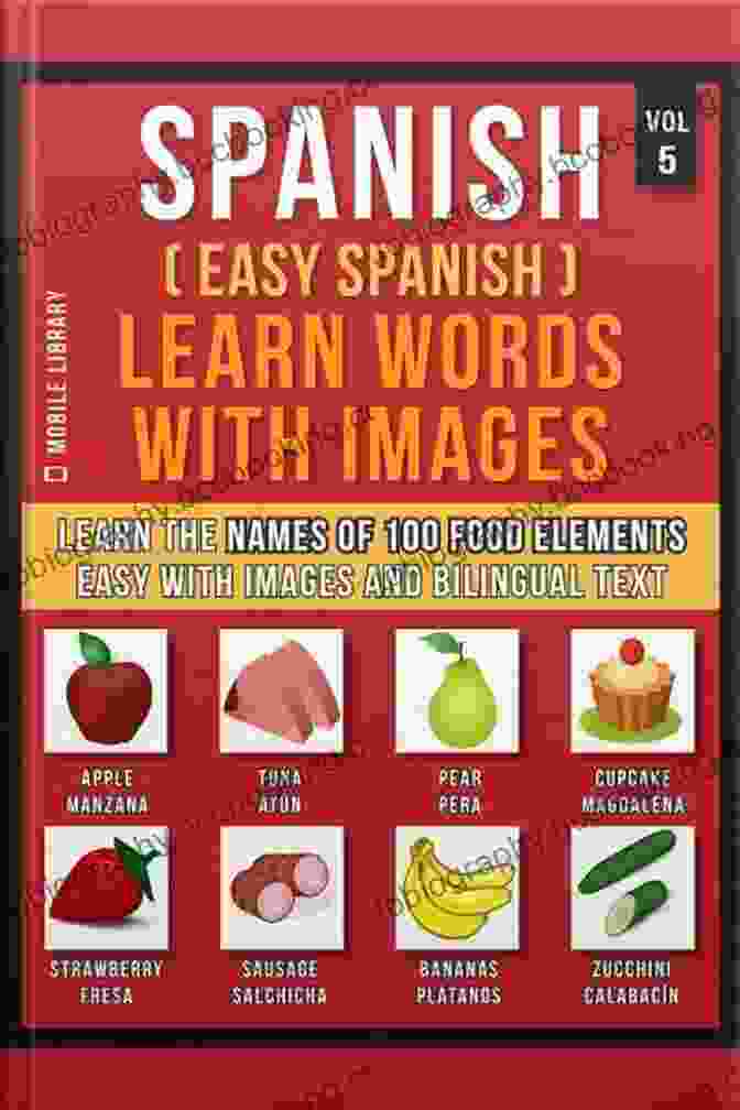 Learn The Name Of 100 Elements Drinks With Images And Bilingual Text Foreign Spanish ( Easy Spanish ) Learn Words With Images (Vol 6): Learn The Name Of 100 Elements (drinks) With Images And Bilingual Text (Foreign Language Learning Guides)