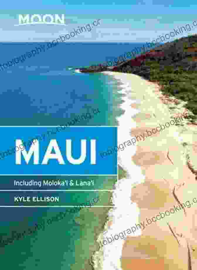 Moon Maui With Molokai Lanai Travel Guide Cover, Featuring A Stunning Aerial View Of Maui's Coastline Moon Maui: With Molokai Lanai (Travel Guide)