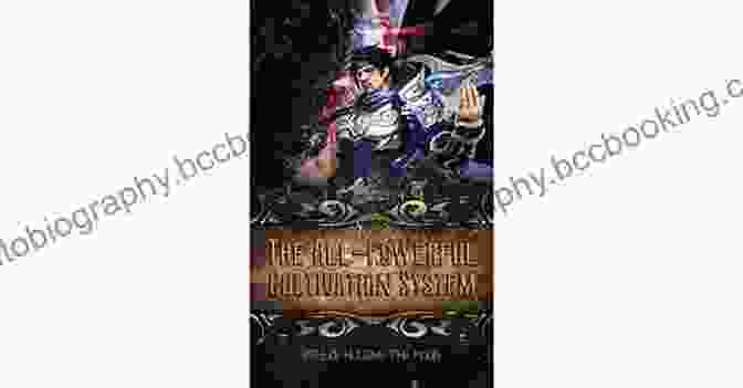 Overpowered Wuxia System Book Cover The All Powerful Cultivation System: Overpowered Wuxia System Start Harem LitRPG Gamelit Progression 4