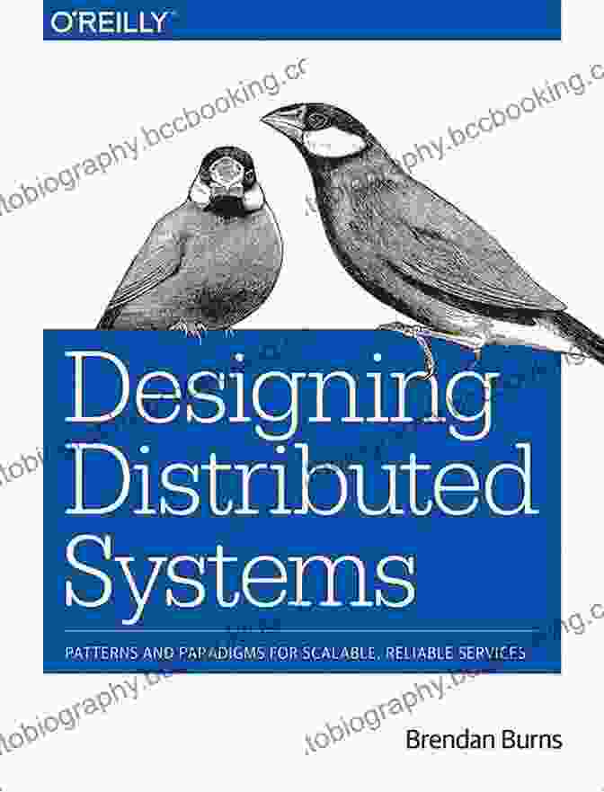 Patterns And Paradigms For Scalable Reliable Services Book Cover Designing Distributed Systems: Patterns And Paradigms For Scalable Reliable Services