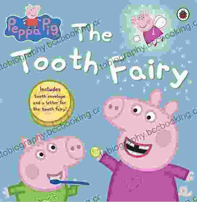 Peppa Pig And The Tooth Fairy The Tooth Fairy (Peppa Pig)