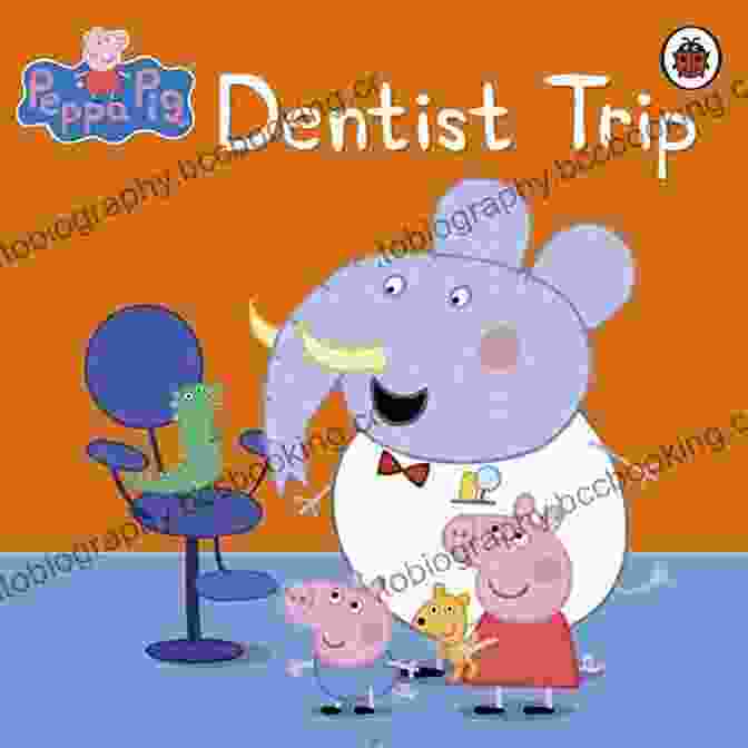 Peppa Pig Dentist Trip Book Dentist Trip (Peppa Pig) Betty G Birney