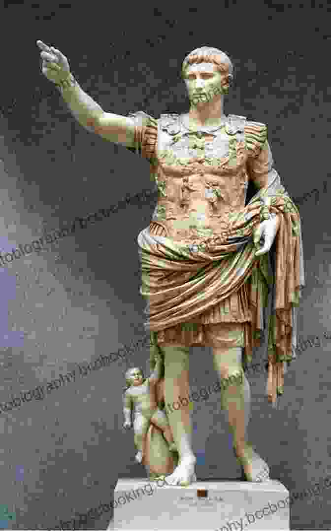 Portrait Of Emperor Augustus, First Emperor Of The Roman Empire Ten Caesars: Roman Emperors From Augustus To Constantine