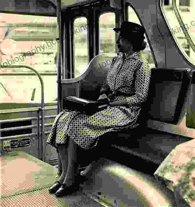 Rosa Parks Sitting In The Front Of A Bus I Am Rosa Parks (Ordinary People Change The World)