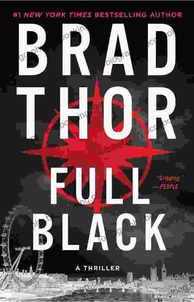 Scot Harvath, The Enigmatic Protagonist Of Brad Thor's 'Full Black' Full Black: A Thriller (The Scot Harvath 10)