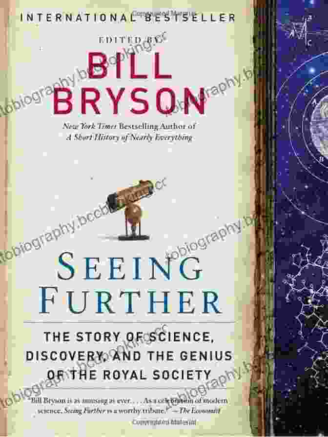  Seeing Further: The Story Of Science And The Royal Society