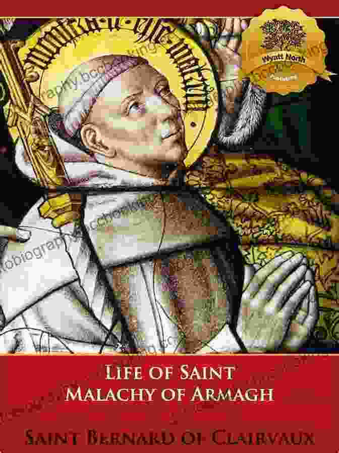 St. Bernard Of Clairvaux's Life Of St. Malachy Of Armagh Book Cover St Bernard Of Clairvaux S Life Of St Malachy Of Armagh