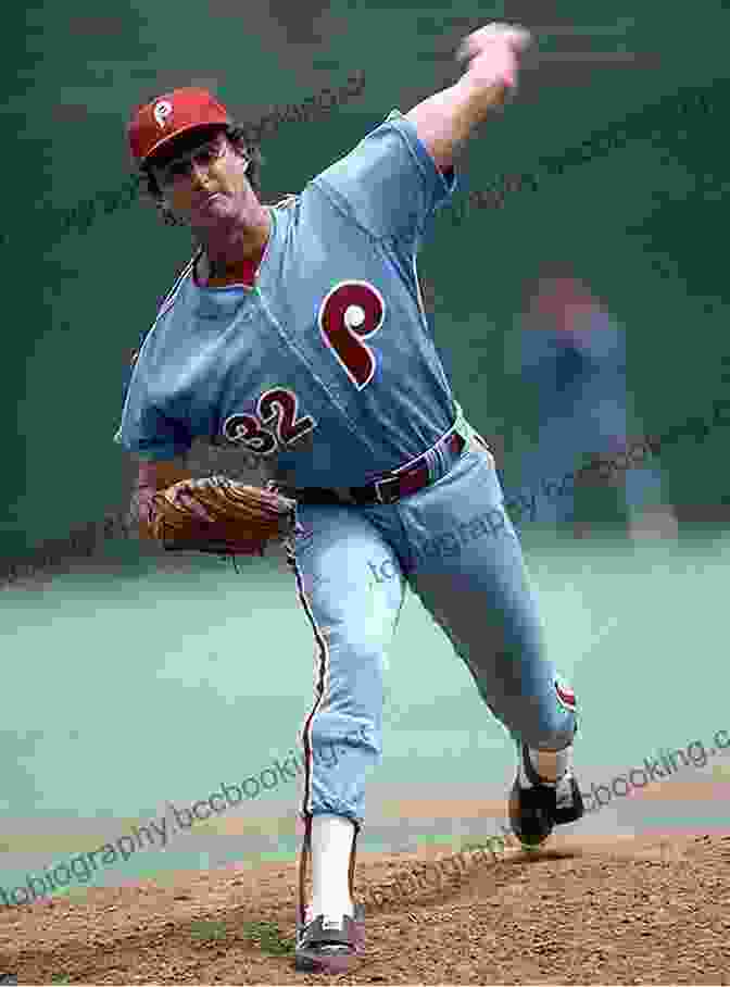 Steve Carlton Pitching For The Phillies Legends Of The Philadelphia Phillies: Steve Carlton Tug McGraw Mike Schmidt And Other Phillies Stars (Legends Of The Team)