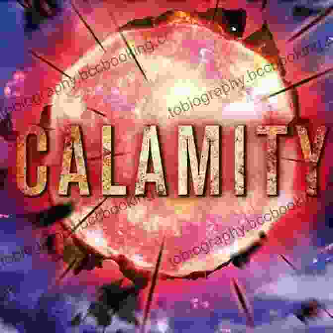 The Breathtaking Cover Of Calamity, Showcasing David Charleston's Epic Transformation And The Impending Showdown The Reckoners Series: Steelheart Firefight Calamity