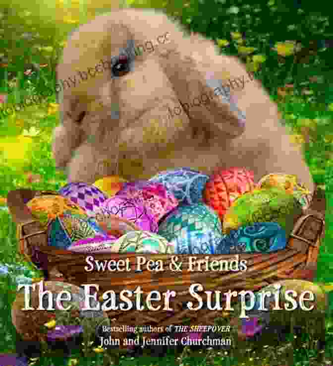 The Easter Surprise Sweet Pea Friends Book Cover Featuring Billy Bunny, Sammy Squirrel, Polly Parrot, Harry Hedgehog, Molly Mouse, And Ollie Otter The Easter Surprise (Sweet Pea Friends 5)