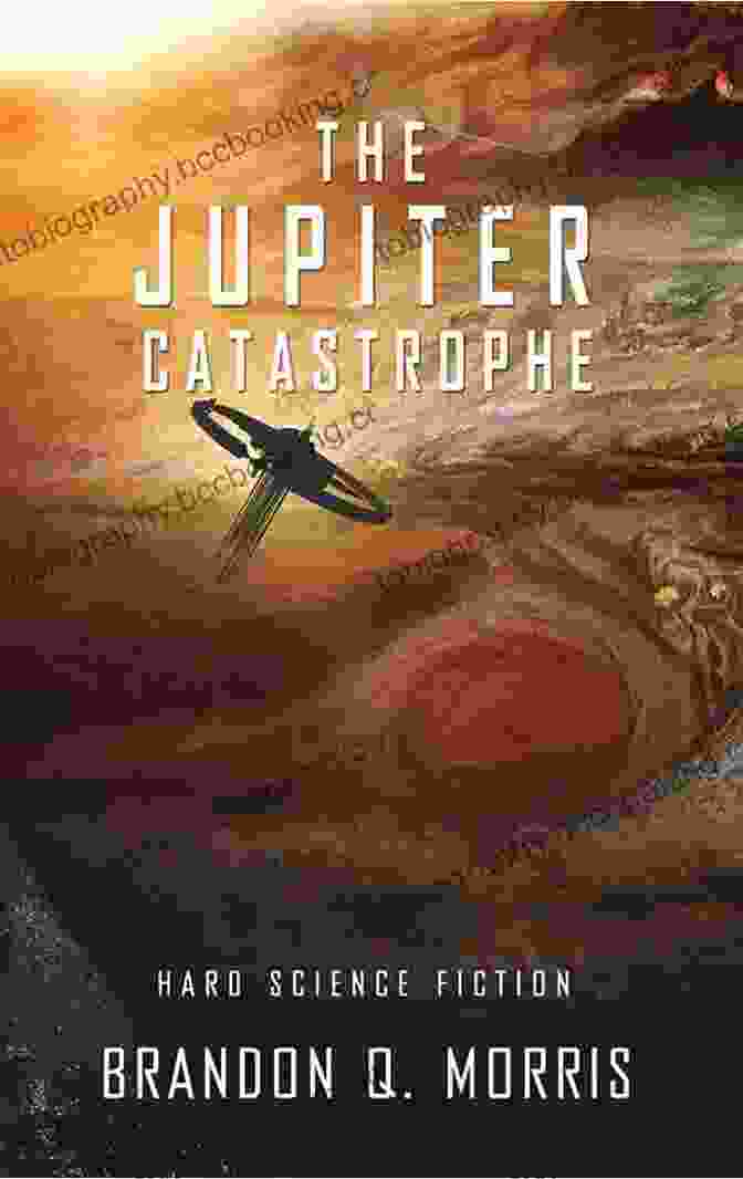 The Jupiter Catastrophe Book Cover, Featuring A Desolate Ice Moon And A Lone Spaceship The Jupiter Catastrophe: Hard Science Fiction (Ice Moon 5)