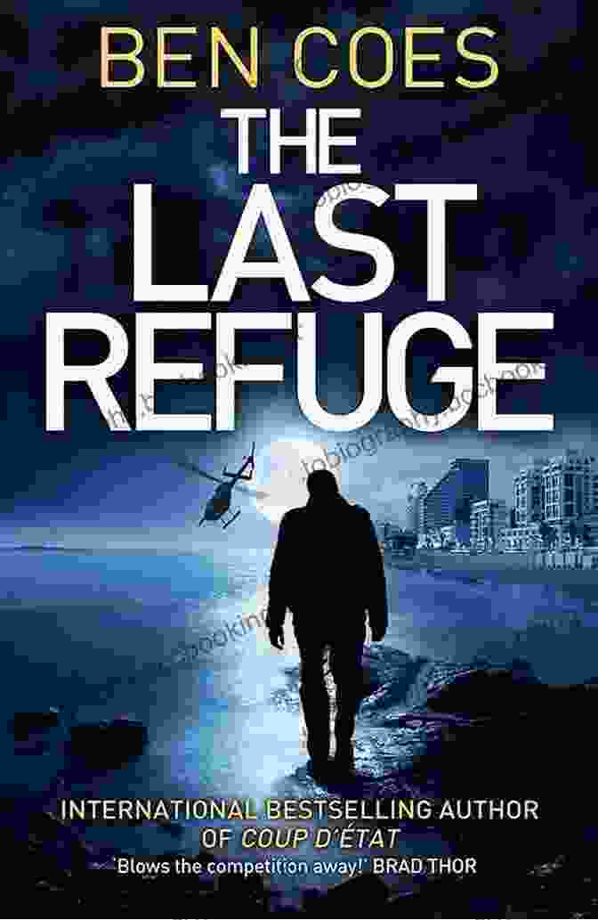 The Last Refuge By Dewey Andreas The Last Refuge: A Dewey Andreas Novel