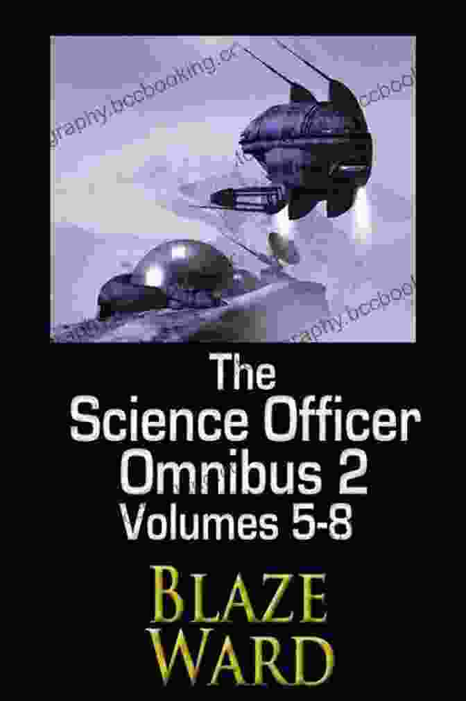 The Science Officer Omnibus: Blaze Ward Cover The Science Officer Omnibus 2 Blaze Ward