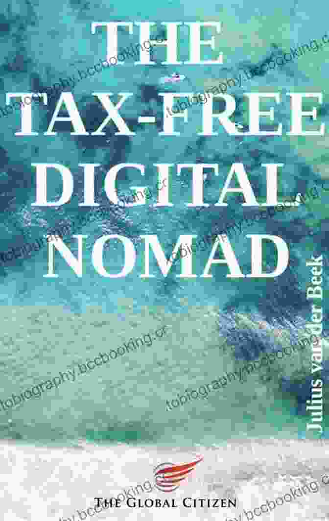 The Tax Free Digital Nomad Book Cover The Tax Free Digital Nomad Bonnie Low Kramen