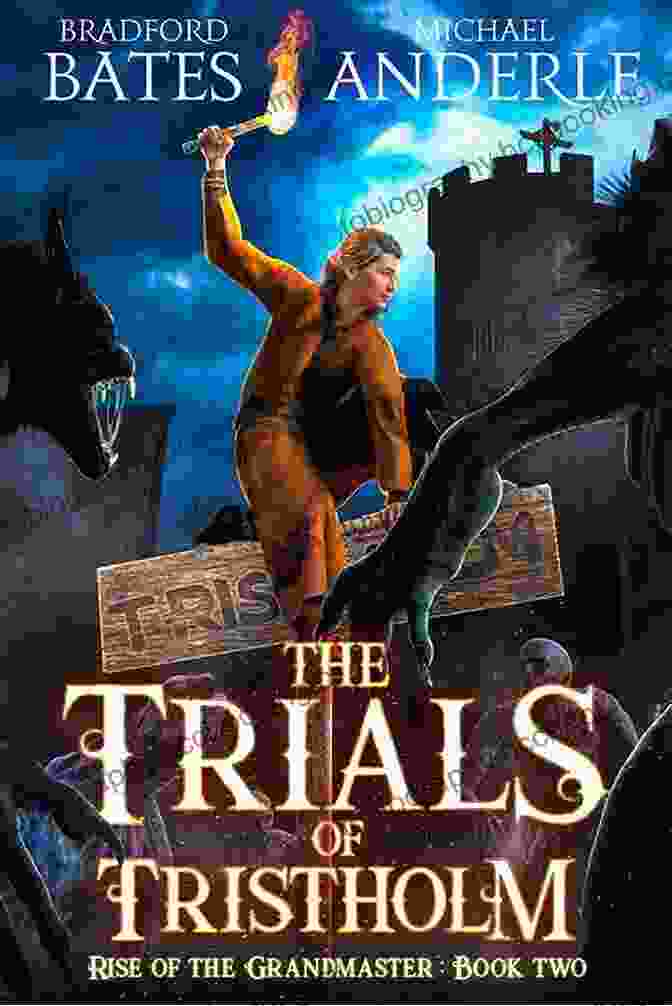 The Trials Of Tristholm: Rise Of The Grandmaster Book Cover The Trials Of Tristholm (Rise Of The Grandmaster 2)