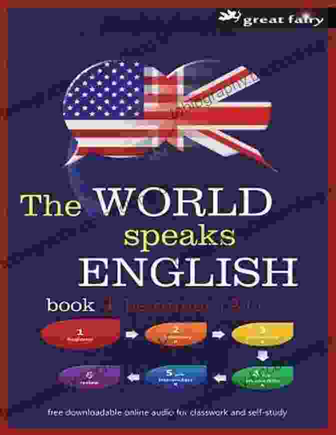 The World Speaks English Beginner Book Cover Featuring A Diverse Group Of People Speaking English The World Speaks English: 1 Beginner
