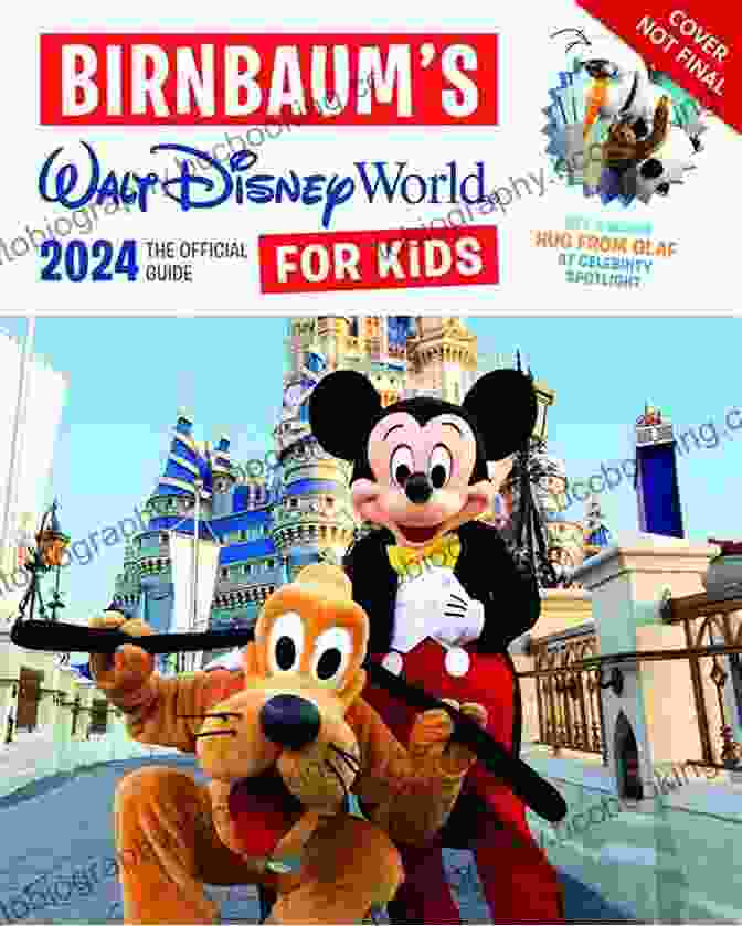 Unofficial Guide To Walt Disney World With Kids 2024 Unofficial Guide To Walt Disney World With Kids 2024 (The Unofficial Guides)