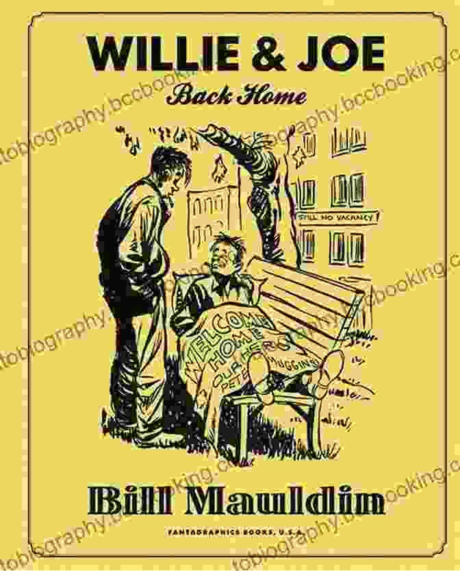 Willie Joe Back Home Book Cover Willie Joe: Back Home Bill Mauldin