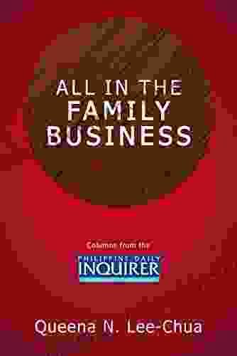 All In The Family Business: Columns From The Philippine Daily Inquirer