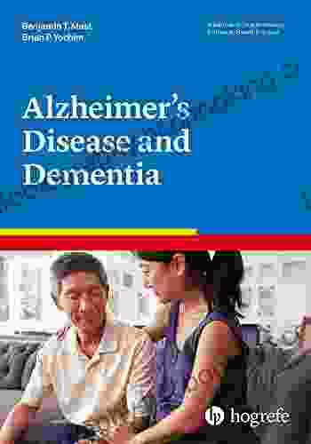 Alzheimer S Disease And Dementia (Advances In Psychotherapy Evidence Based Practice 38)