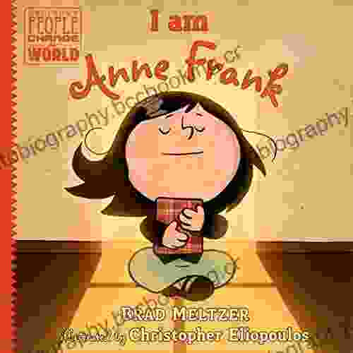 I Am Anne Frank (Ordinary People Change The World)