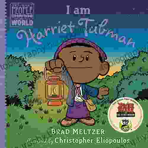 I Am Harriet Tubman (Ordinary People Change The World)