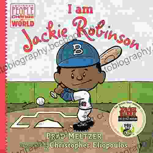 I Am Jackie Robinson (Ordinary People Change The World)
