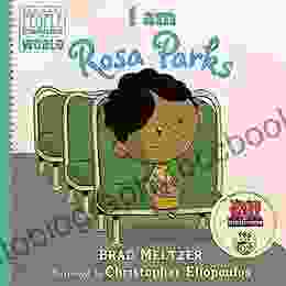 I Am Rosa Parks (Ordinary People Change The World)