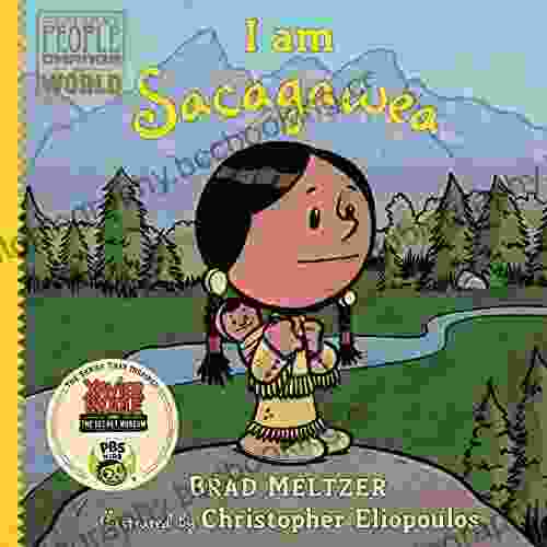 I Am Sacagawea (Ordinary People Change The World)